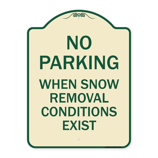No Parking When Snow Removal Conditions Exist Heavy-Gauge Aluminum Sign, 18" L, 24" H, TG-1824-23639